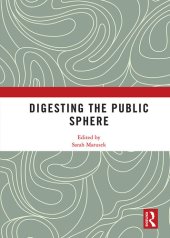 book Digesting the Public Sphere