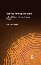 book Echoes Among the Stars: A Short History of the U.S. Space Program