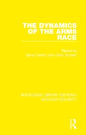 book The Dynamics of the Arms Race