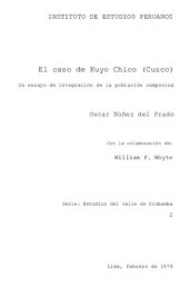 book El caso de Kuyo Chico (Cuzco). Un ensayo de integración de la población campesina