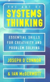 book The Art of Systems Thinking: Essential Skills for Creativity and Problem Solving