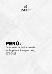 book Perú: Evolución de los indicadores de los programas presupuestales, 2013-2021