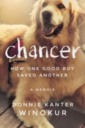 book Chancer: How One Good Boy Saved Another