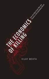 book The Economics of Killing: How the West Fuels War and Poverty in the Developing World