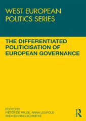 book The Differentiated Politicisation of European Governance