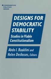 book Designs for Democratic Stability: Studies in Viable Constitutionalism