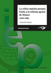 book La crítica maoísta peruana frente a la reforma agraria de Juan Velasco Alvarado (1969-1980)