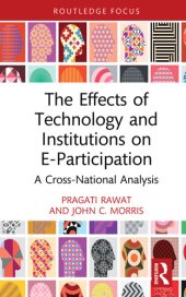 book The Effects of Technology and Institutions on E-Participation: A Cross-National Analysis