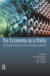 book The Economy as a Polity: The Political Constitution of Contemporary Capitalism