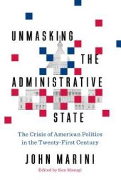 book Deconstructing the Administrative State