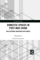 book Domestic Spaces in Post-Mao China: On Electronic Household Appliances