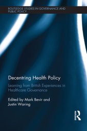 book Decentring Health Policy: Learning From British Experiences in Healthcare Governance