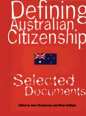 book Defining Australian Citizenship: Selected Documents