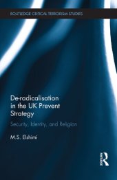 book De-Radicalisation in the UK Prevent Strategy: Security, Identity and Religion