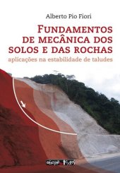 book Fundamentos de mecânica dos solos e das rochas: Aplicações na estabilidade de taludes