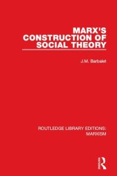 book Marx's Construction of Social Theory