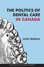 book The Politics of Dental Care in Canada