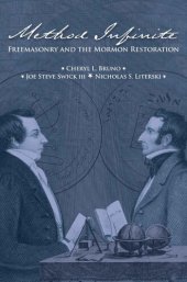 book Method Infinite: Freemasonry and the Mormon Restoration