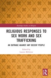 book Religious Responses to Sex Work and Sex Trafficking