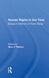 book Human Rights in Our Time: Essays in Memory of Victor Baras