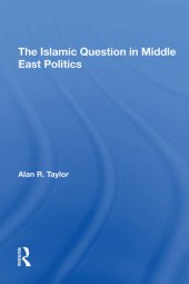 book The Islamic Question in Middle East Politics