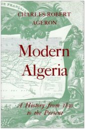 book Modern Algeria: A History from 1830 to the Present