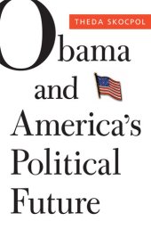 book Obama and America's Political Future