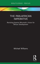 book The Pan-African Imperative: Revisiting Kwame Nkrumah's Vision for African Development