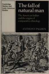 book The Fall of Natural Man: The American Indian and the Origins of Comparative Ethnology