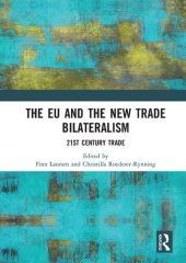 book The EU and the New Trade Bilateralism: 21st Century Trade