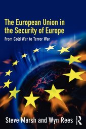 book The European Union in the Security of Europe: From Cold War to Terror War