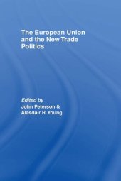 book The European Union and the New Trade Politics