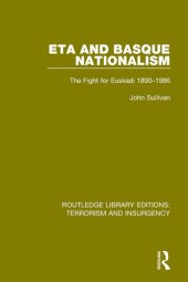 book ETA and Basque Nationalism: The Fight for Euskadi 1890-1986