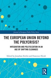 book The European Union Beyond the Polycrisis?: Integration and Politicization in an Age of Shifting Cleavages