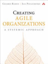 book Creating Agile Organizations: A Systemic Approach