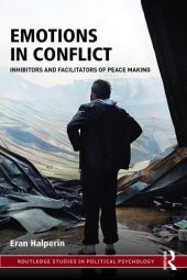 book Emotions in Conflict: Inhibitors and Facilitators of Peace Making