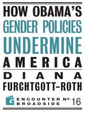 book How Obama's Gender Policies Undermine America