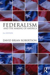 book Federalism and the Making of America