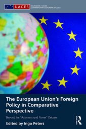 book The European Union's Foreign Policy in Comparative Perspective: Beyond the "Actorness and Power" Debate