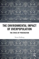 book The Environmental Impact of Overpopulation: The Ethics of Procreation