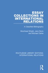 book Essay Collections in International Relations: A Classified Bibliography