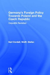 book Germany's Foreign Policy Towards Poland and the Czech Republic: Ostpolitik Revisited