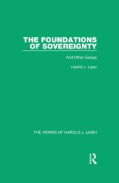 book The Foundations of Sovereignty (Works of Harold J. Laski): And Other Essays