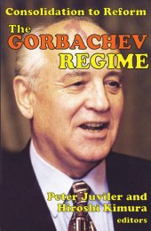 book The Gorbachev Regime: Consolidation to Reform