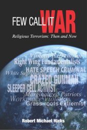 book Few Call It War: Religious Terrorism