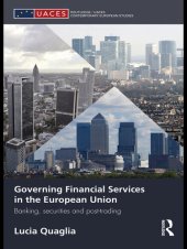 book Governing Financial Services in the European Union: Banking, Securities and Post-Trading