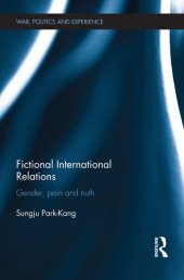 book Fictional International Relations: Gender, Pain and Truth