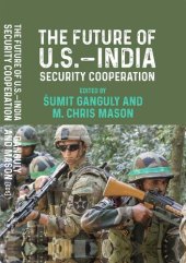 book The Future of U.S.-India Security Cooperation