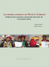 book Las primeras ahorristas del Proyecto Corredor: evidencia de la primera cohorte de ahorristas de un proyecto piloto