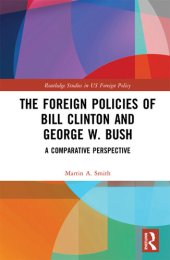 book The Foreign Policies of Bill Clinton and George W. Bush: A Comparative Perspective